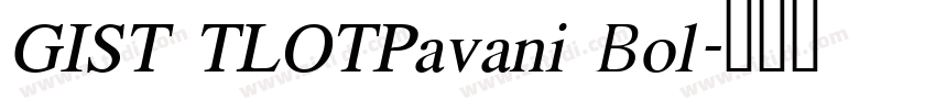 GIST TLOTPavani Bol字体转换